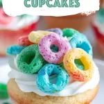 Fruit Loop Cupcakes