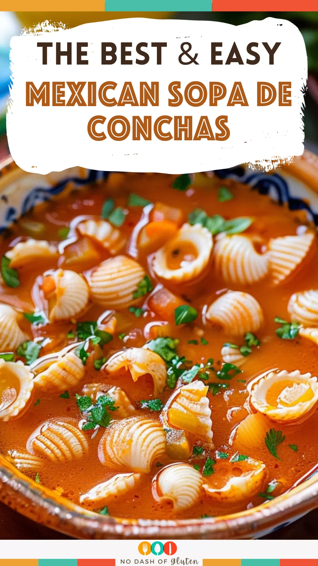 Mexican Sopa de Conchas