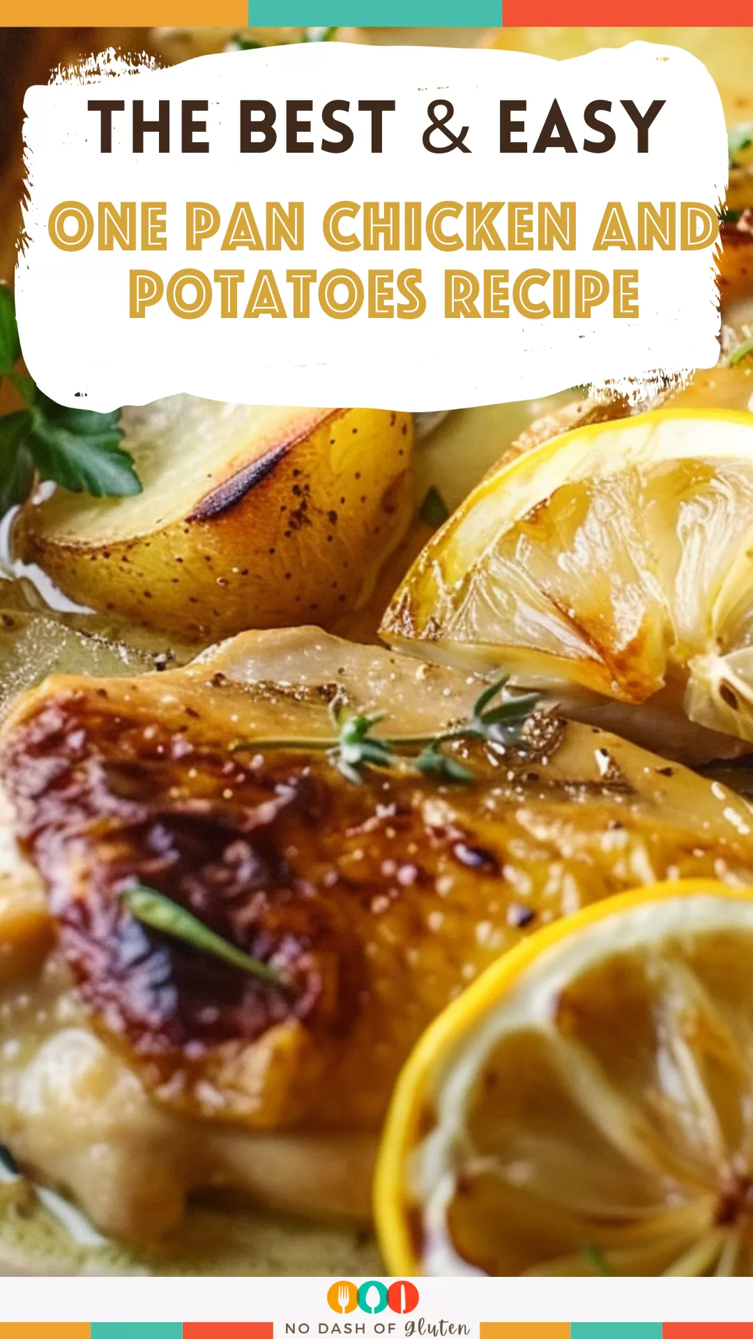 One Pan Chicken And Potatoes Recipe