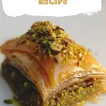 Pistachio Baklava Recipe