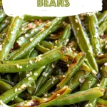 Roasted Green Beans