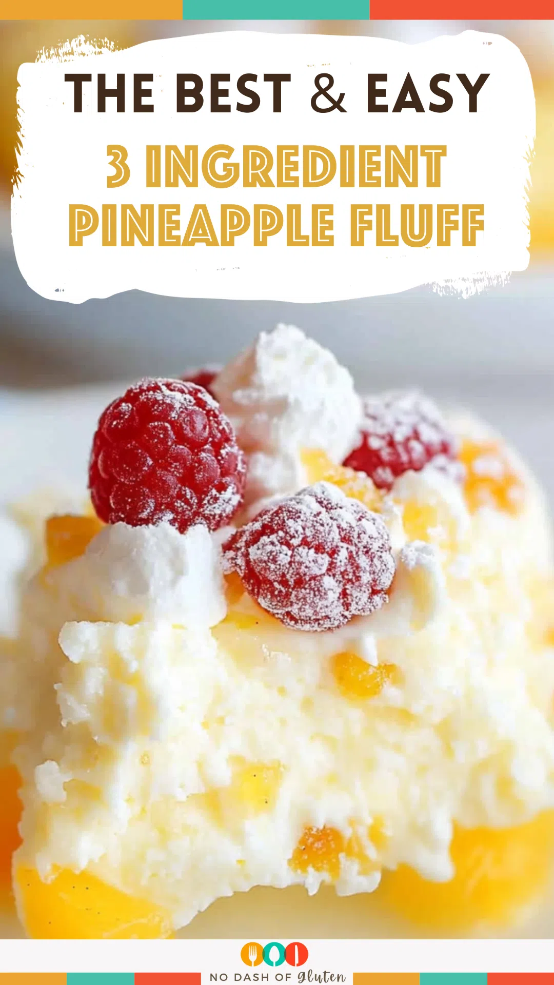 3 Ingredient Pineapple Fluff