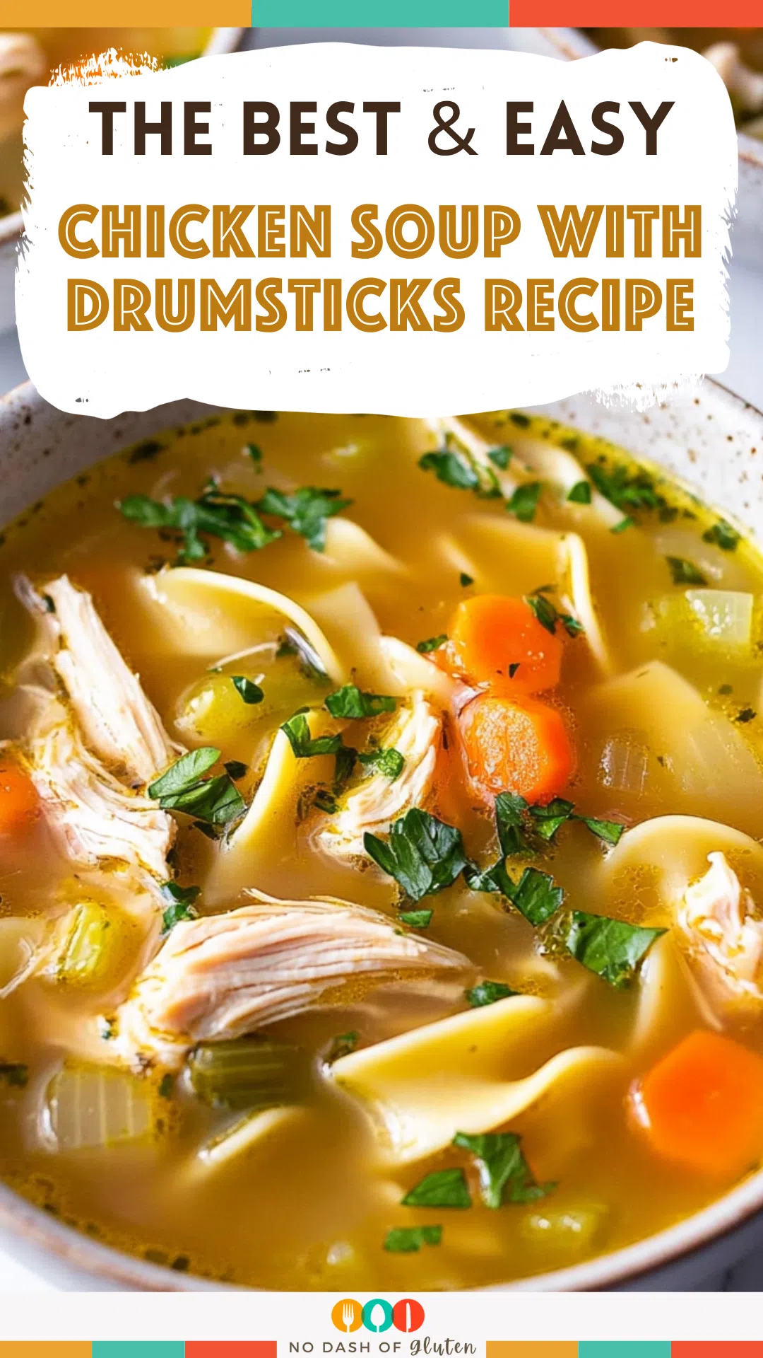 Chicken Soup With Drumsticks Recipe