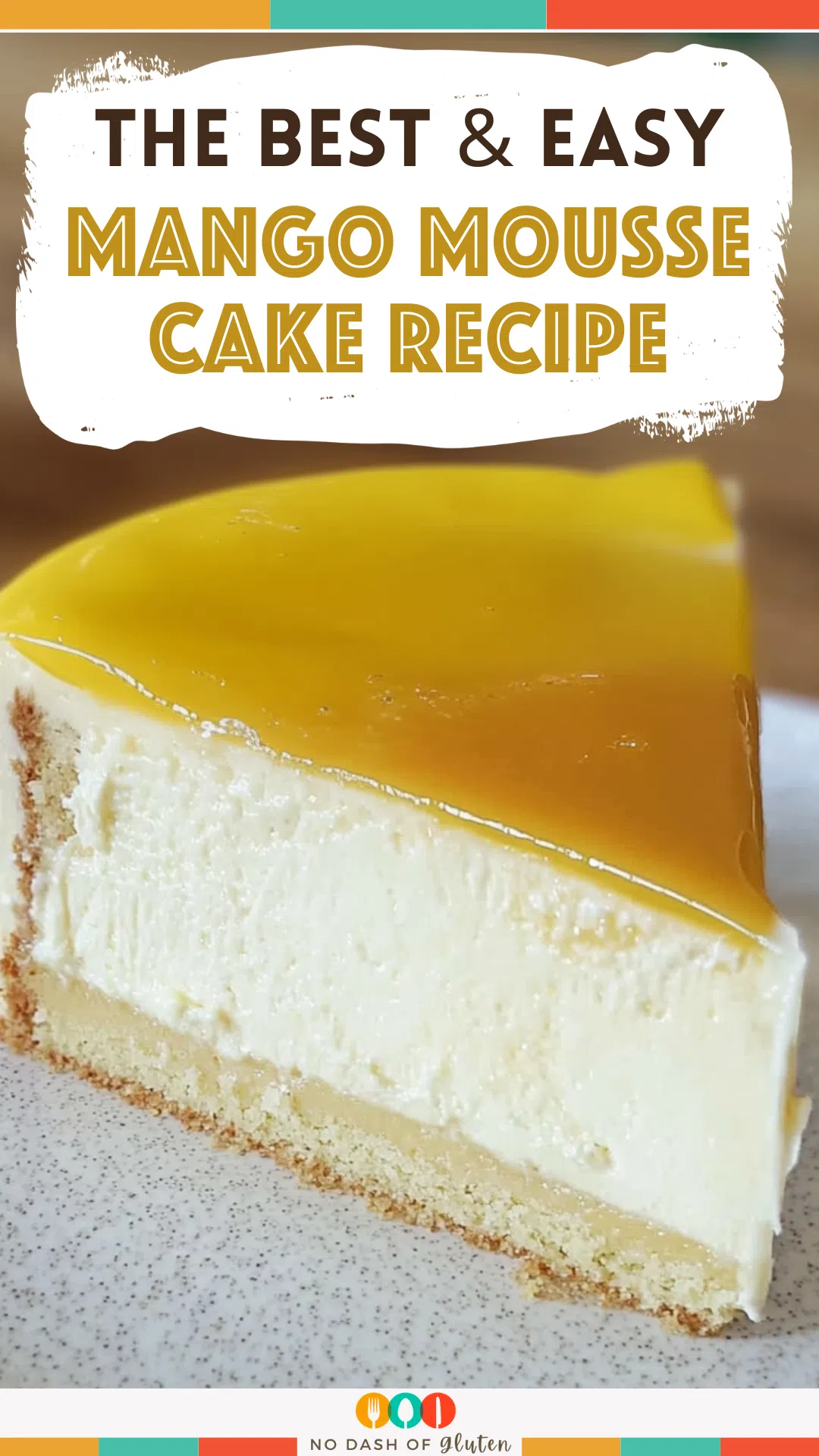 Mango Mousse Cake Recipe