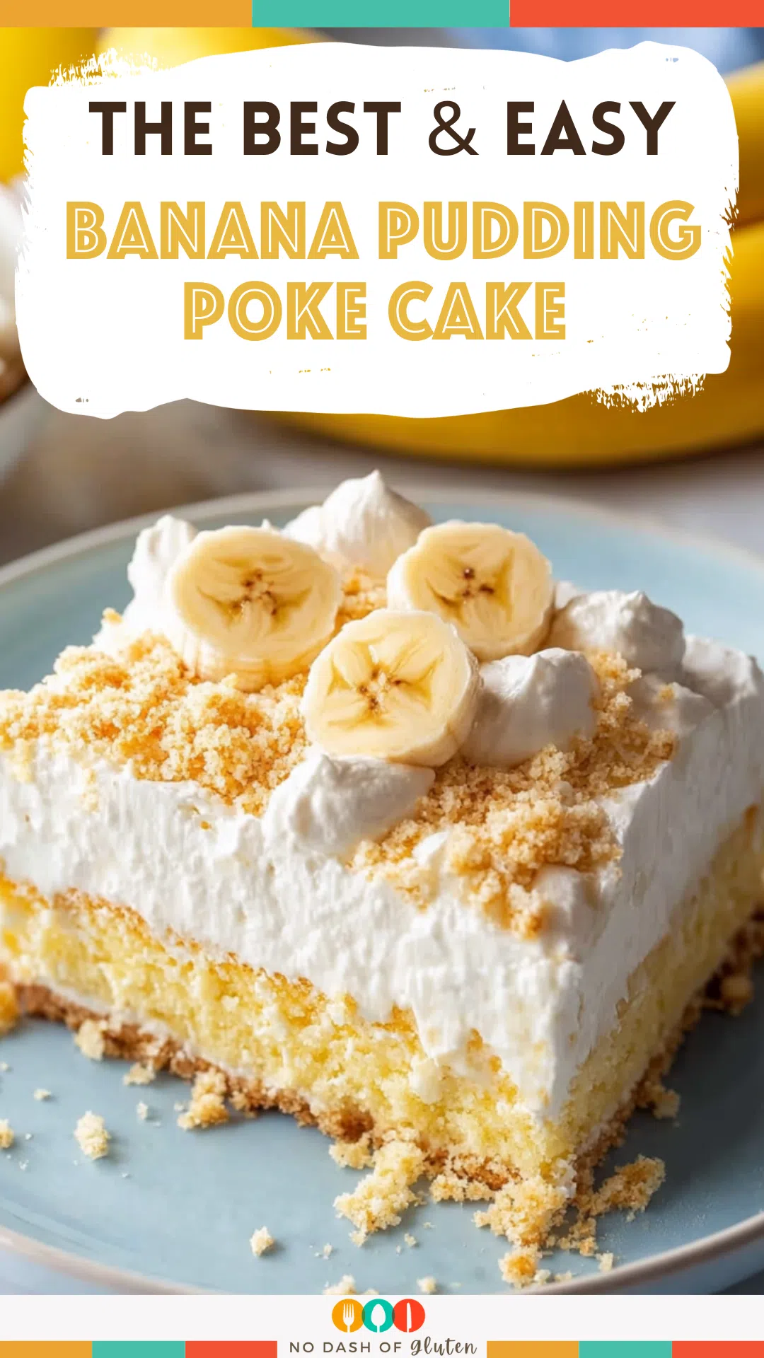 Banana Pudding Poke Cake