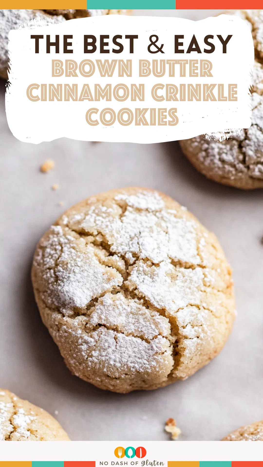 Brown Butter Cinnamon Crinkle Cookies