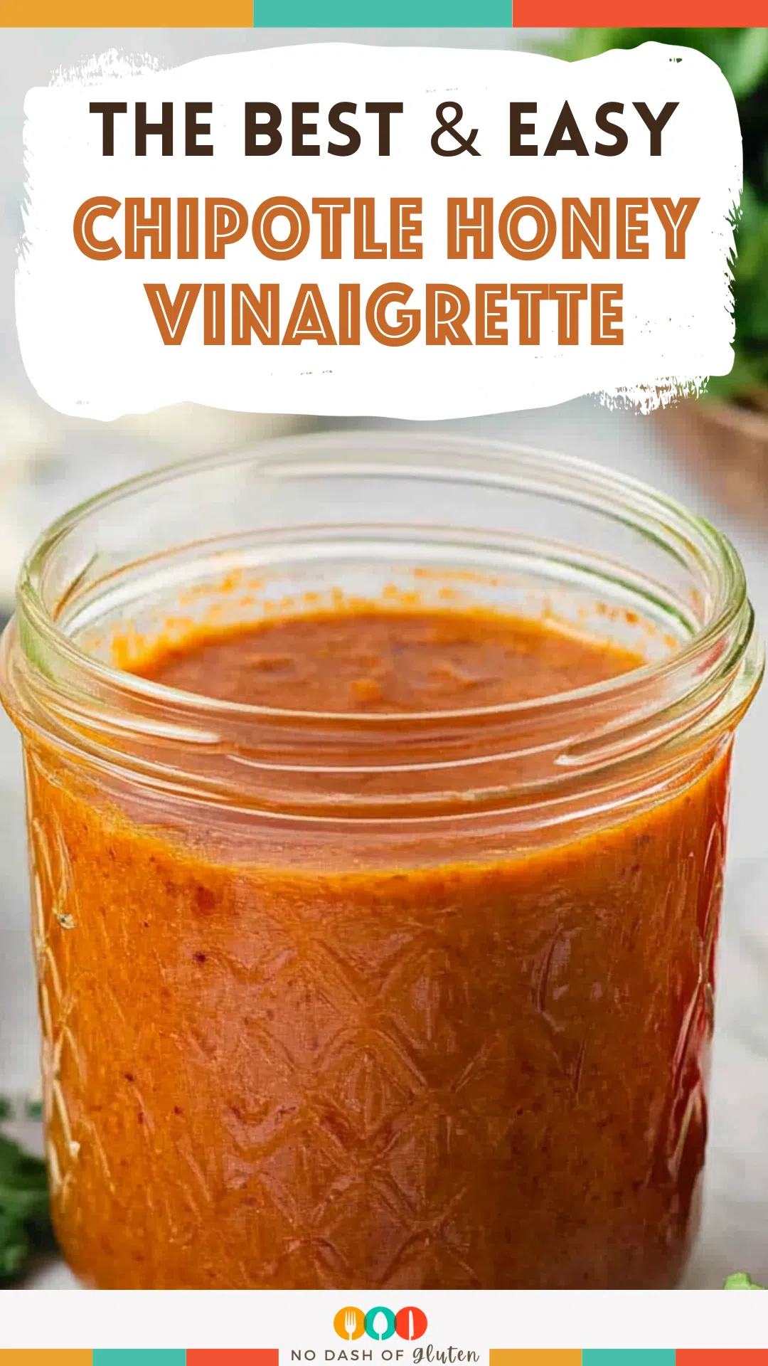 Chipotle Honey Vinaigrette