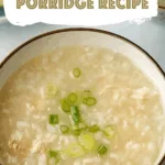Congee Rice Porridge Recipe