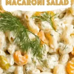 Dill Pickle Macaroni Salad