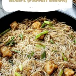 Filipino Pancit Chicken Recipe (Pancit Bihon)