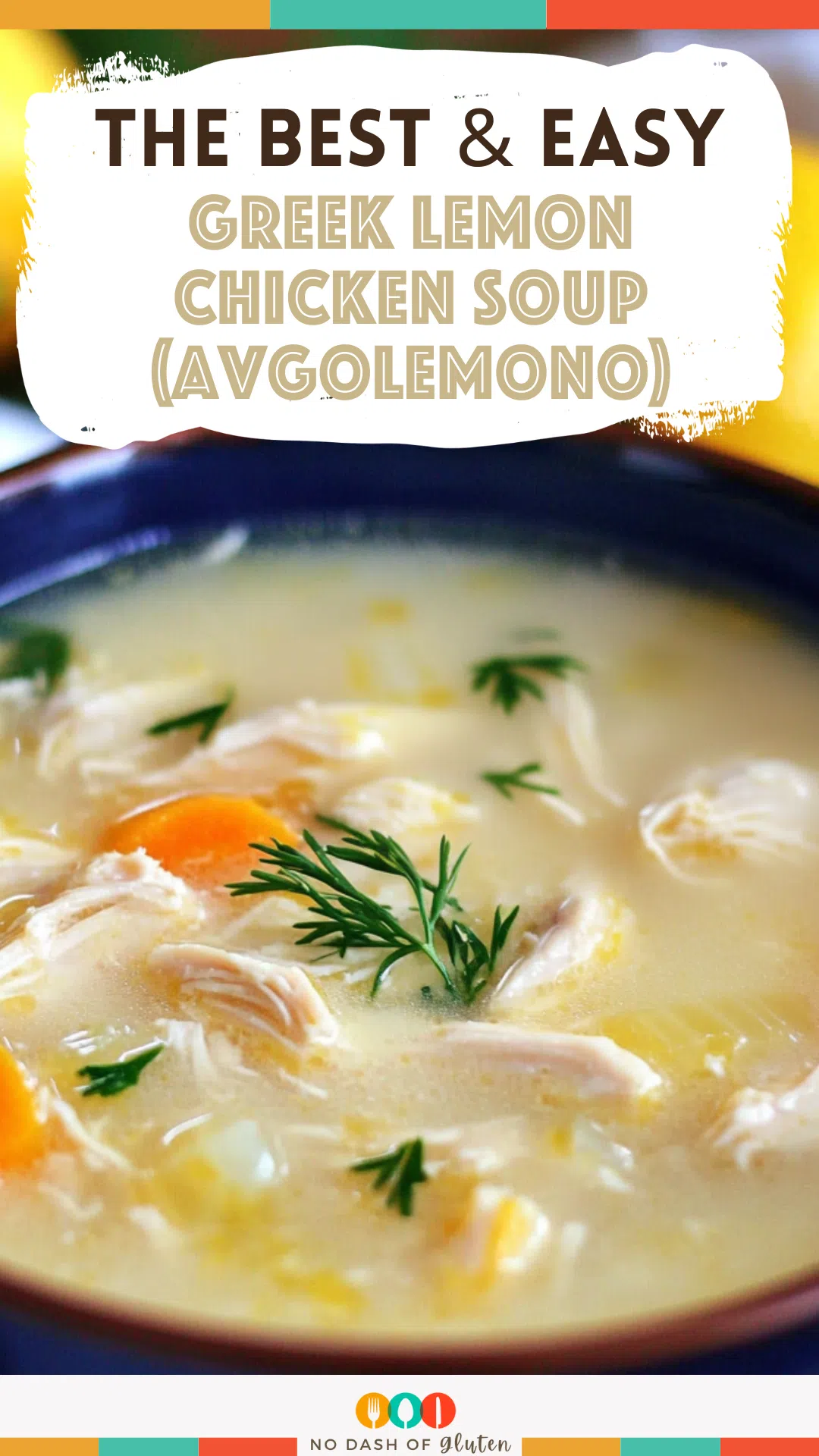 Greek Lemon Chicken Soup (Avgolemono)