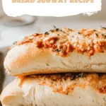 Italian Herb And Cheese Bread Subway Recipe