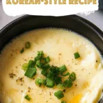 Steamed Egg Korean-style Recipe