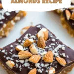 Toffee Topped with Almonds Recipe