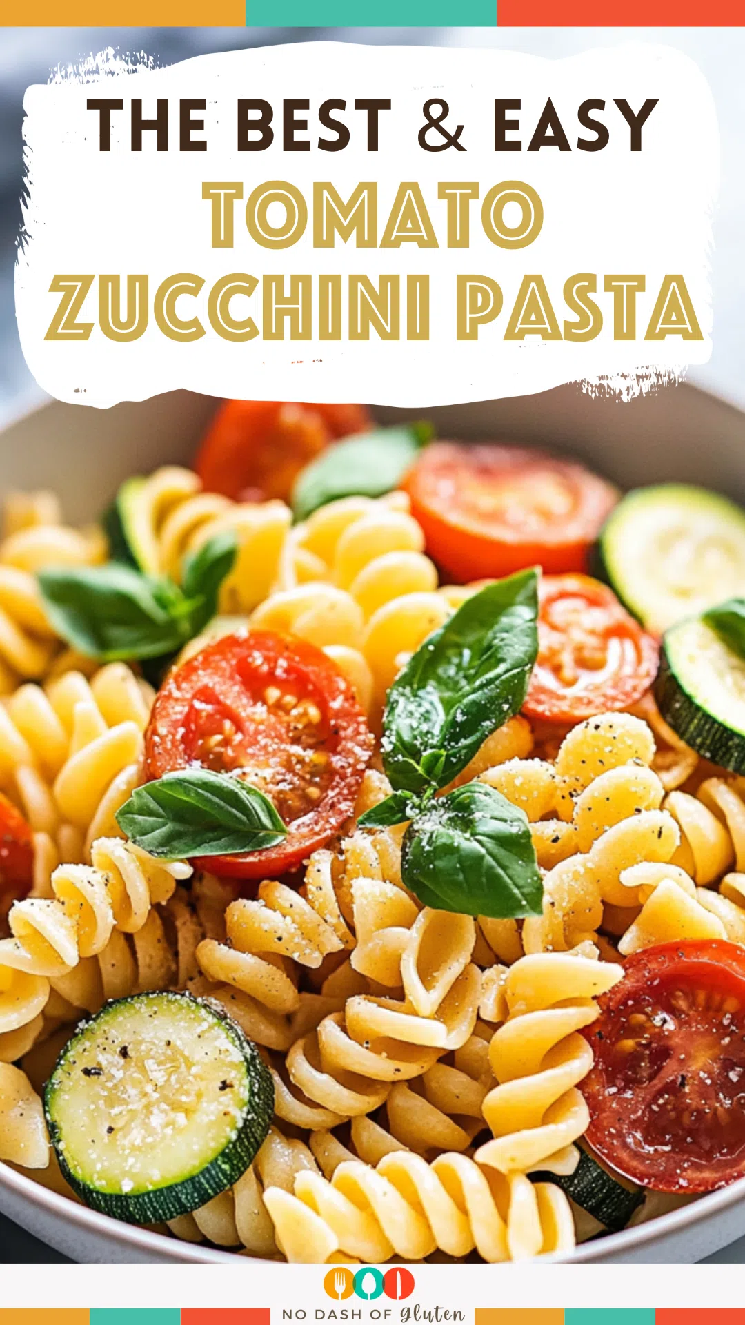 Tomato Zucchini Pasta