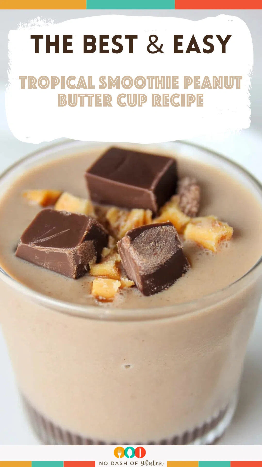 Tropical Smoothie Peanut Butter Cup Recipe