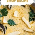 Vegan Tom Kha Soup Recipe