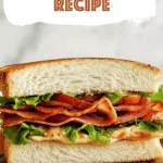 BLT Sandwich Recipe