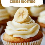 Banana Chocolate Chip Cupcakes with Cream Cheese Frosting
