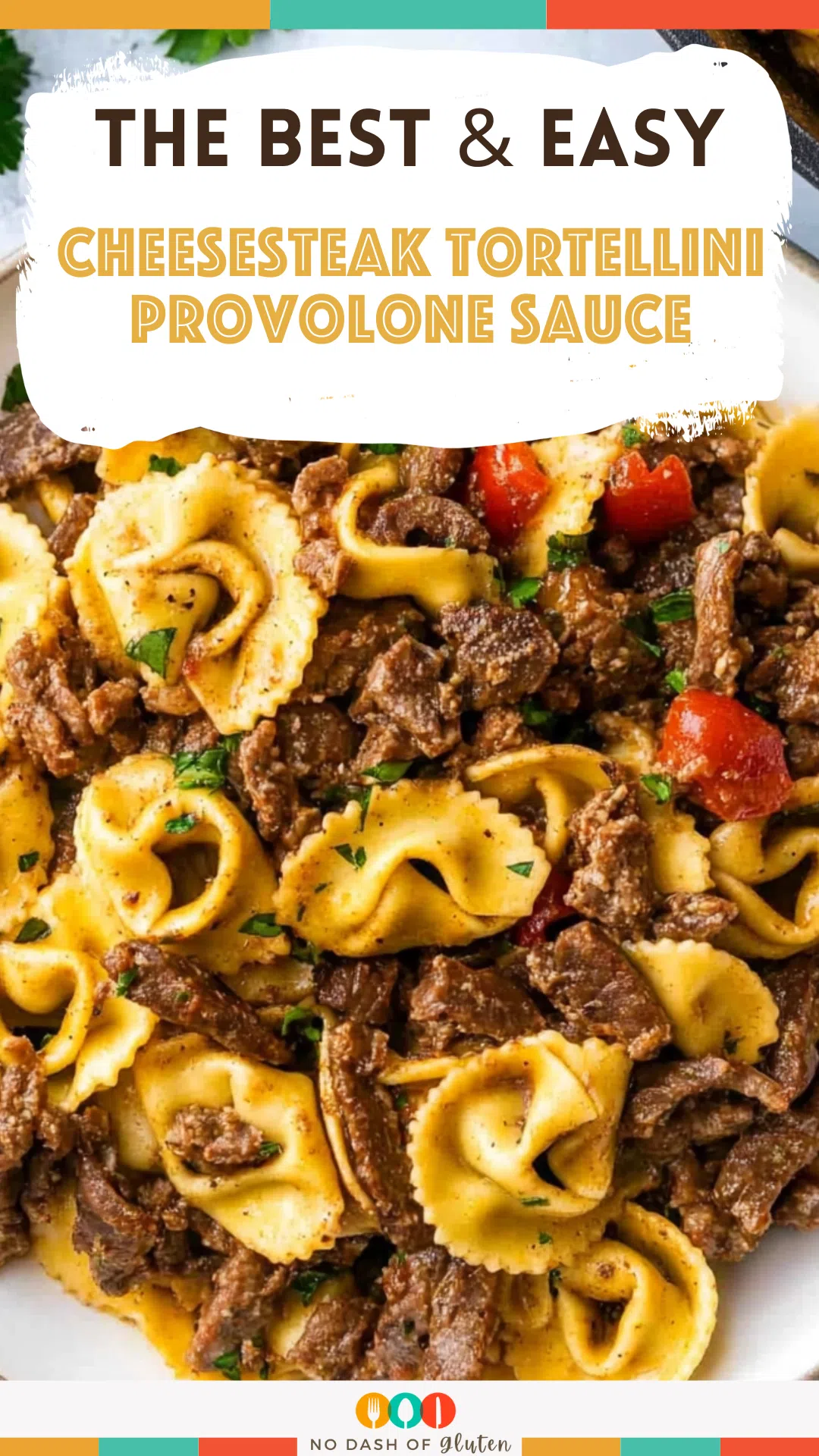 Cheesesteak Tortellini Provolone Sauce