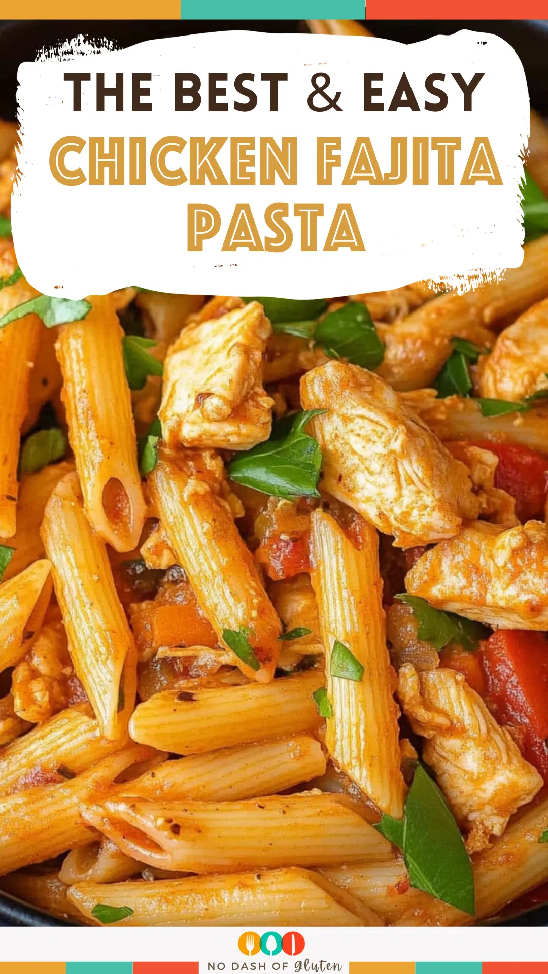 Chicken Fajita Pasta