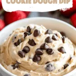 Chocolate Chip Cookie Dough Dip