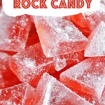 Cinnamon Rock Candy
