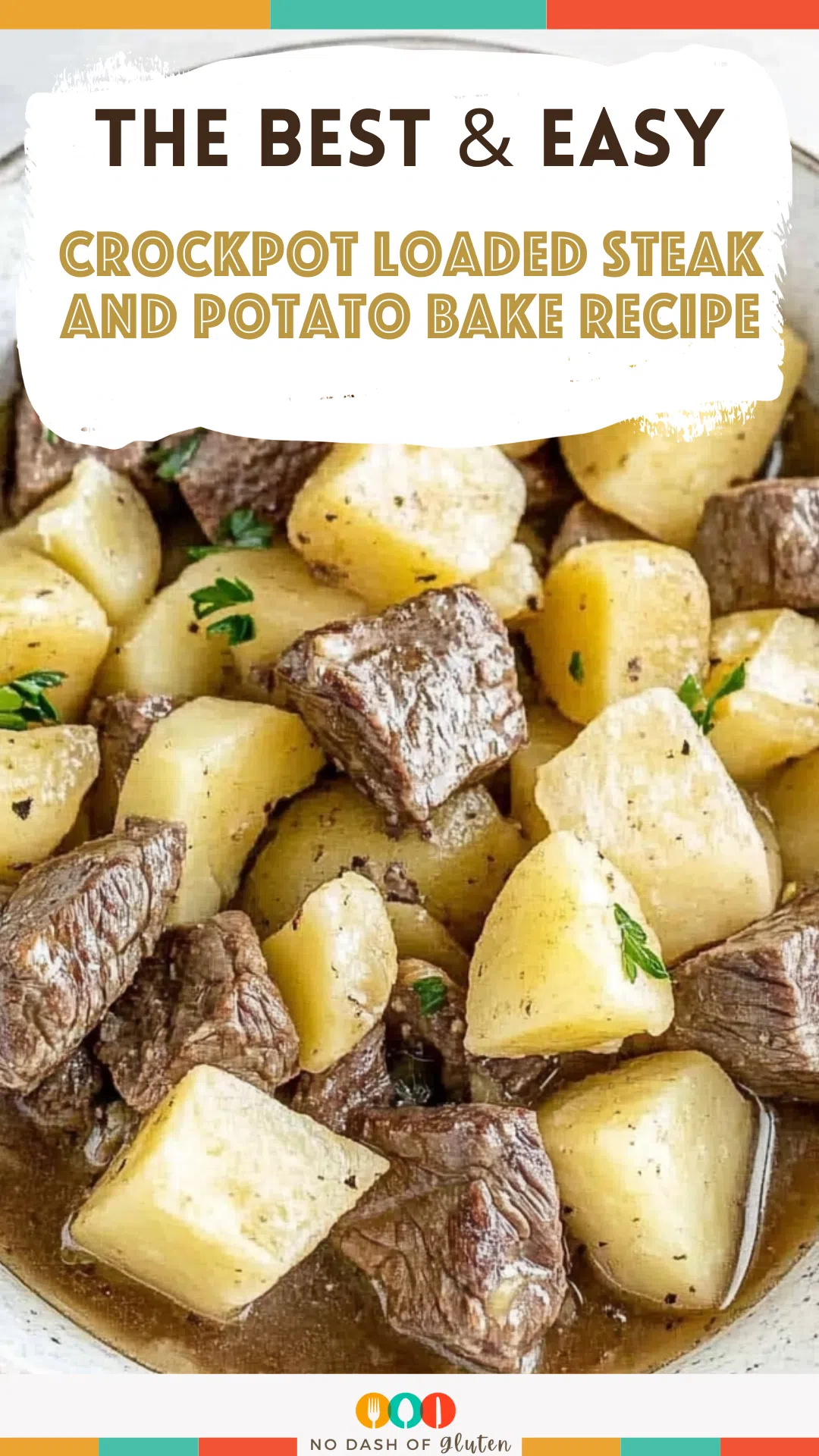 Crockpot Loaded Steak and Potato Bake Recipe