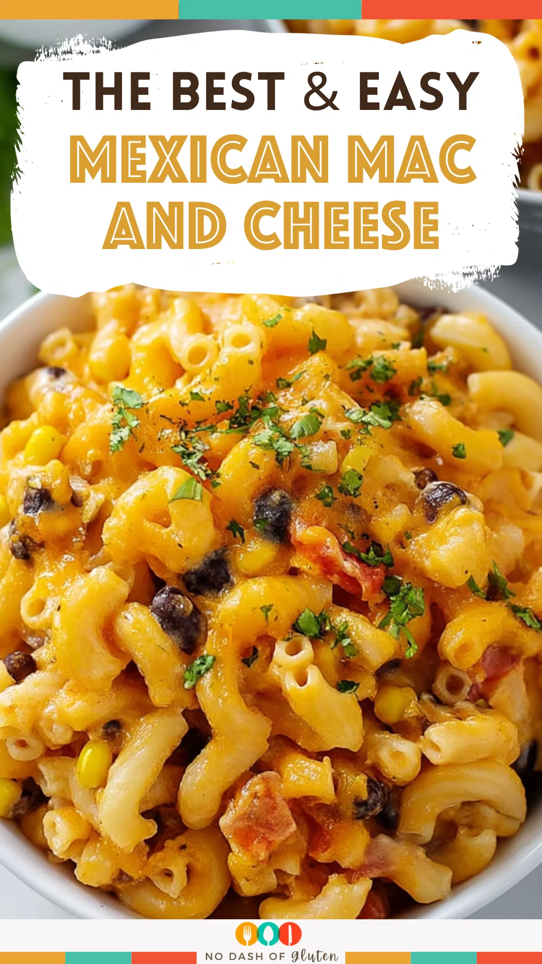Mexican Mac and Cheese