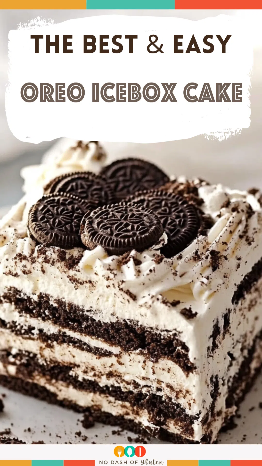 Oreo Icebox Cake