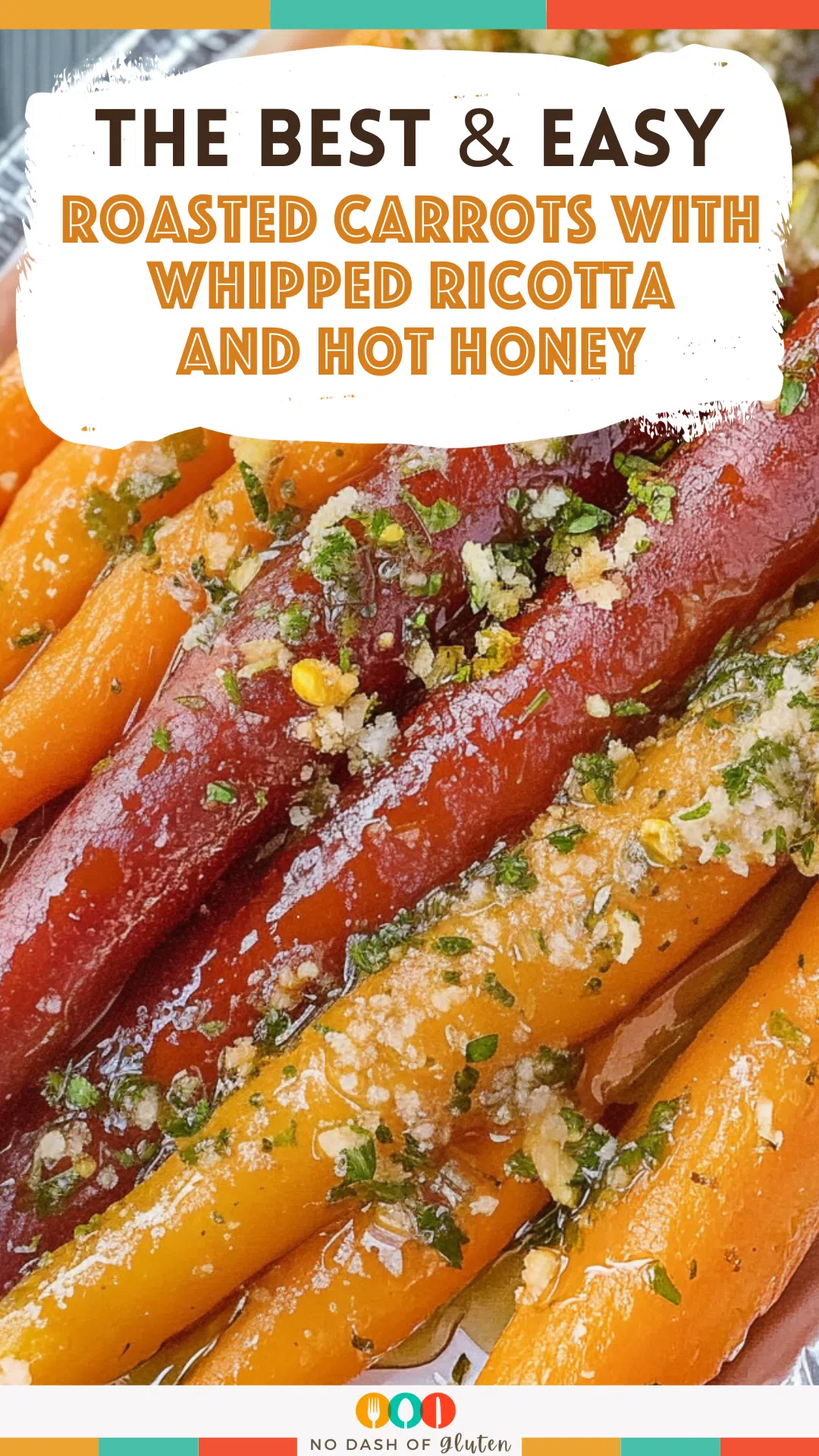 Roasted Carrots with Whipped Ricotta and Hot Honey