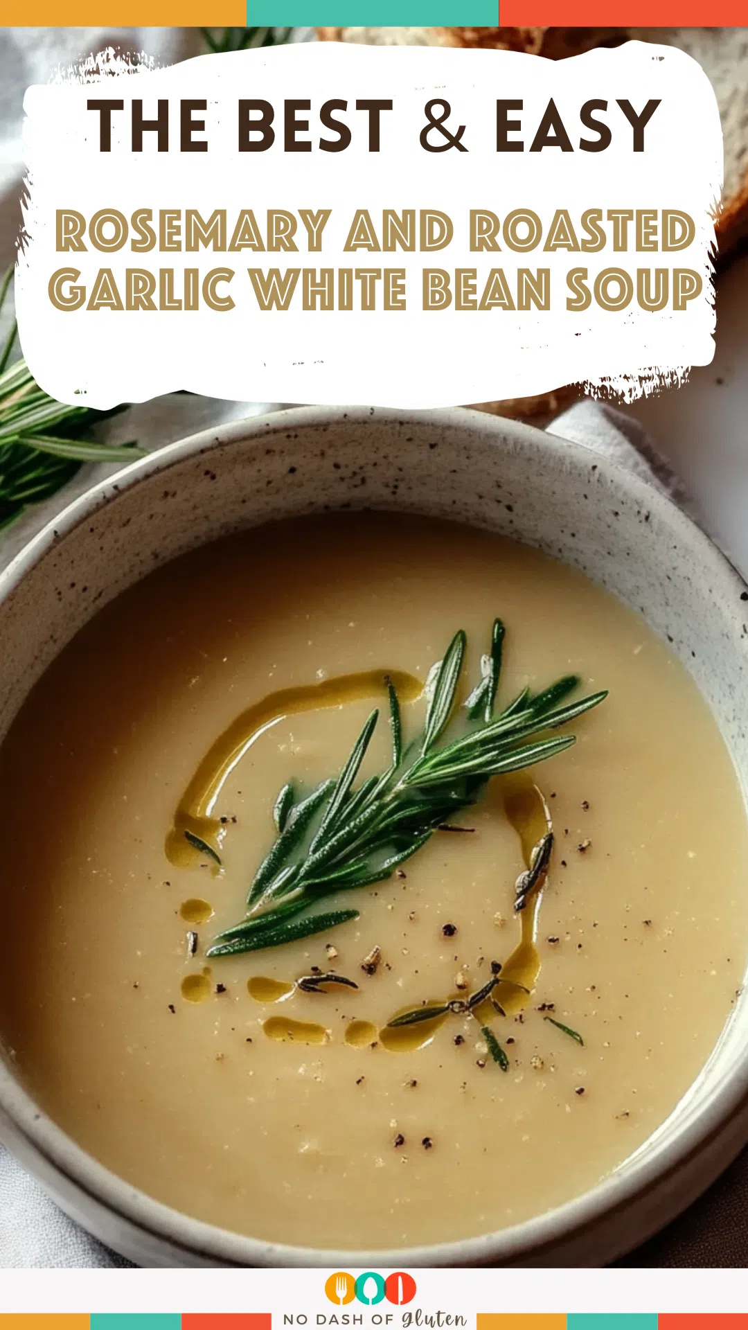 Rosemary and Roasted Garlic White Bean Soup