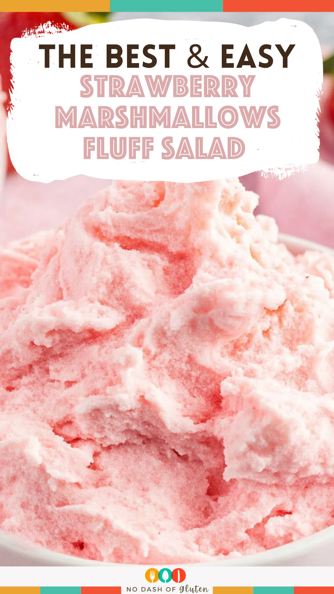 Strawberry Marshmallows Fluff Salad