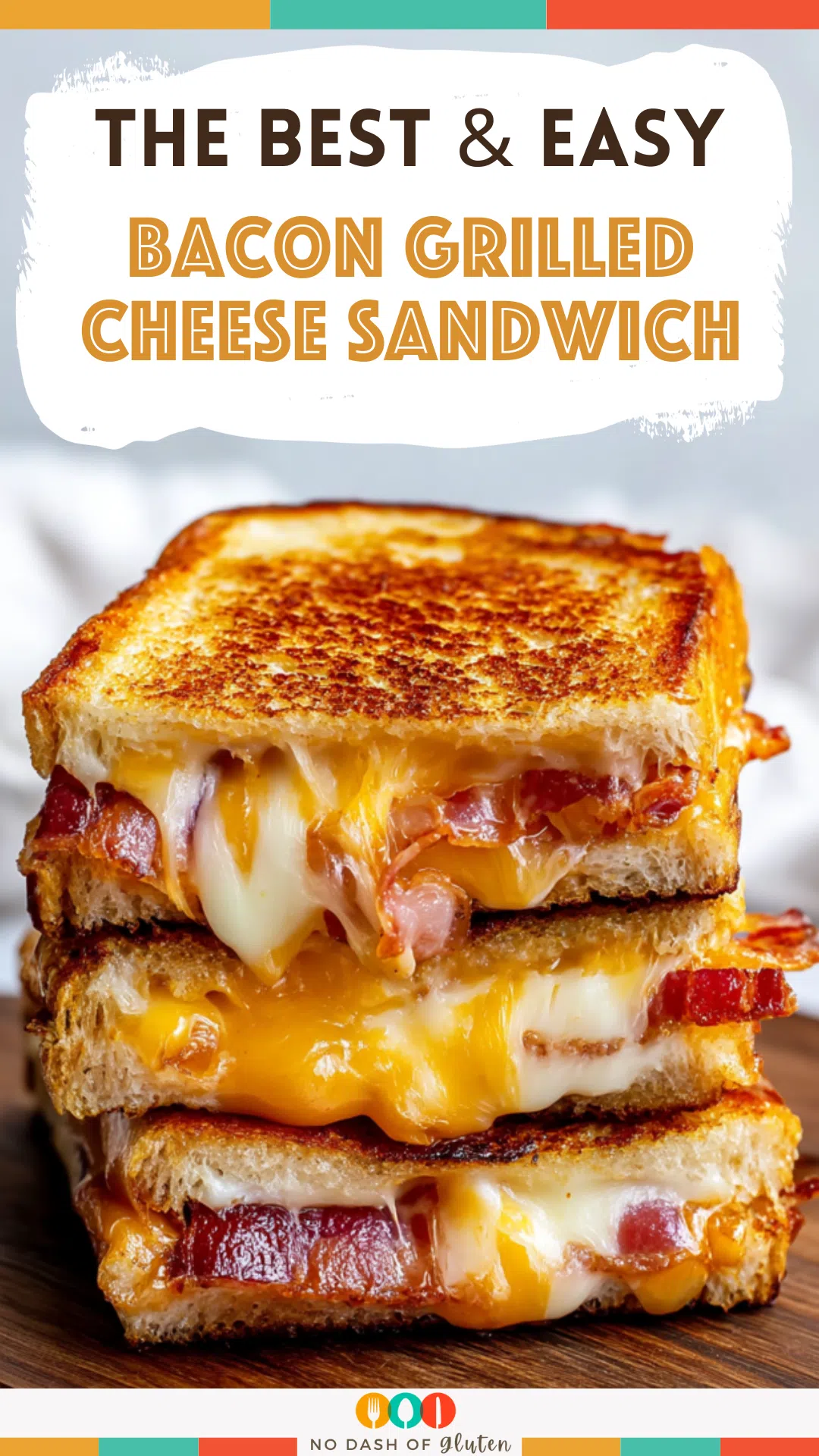 Bacon Grilled Cheese Sandwich