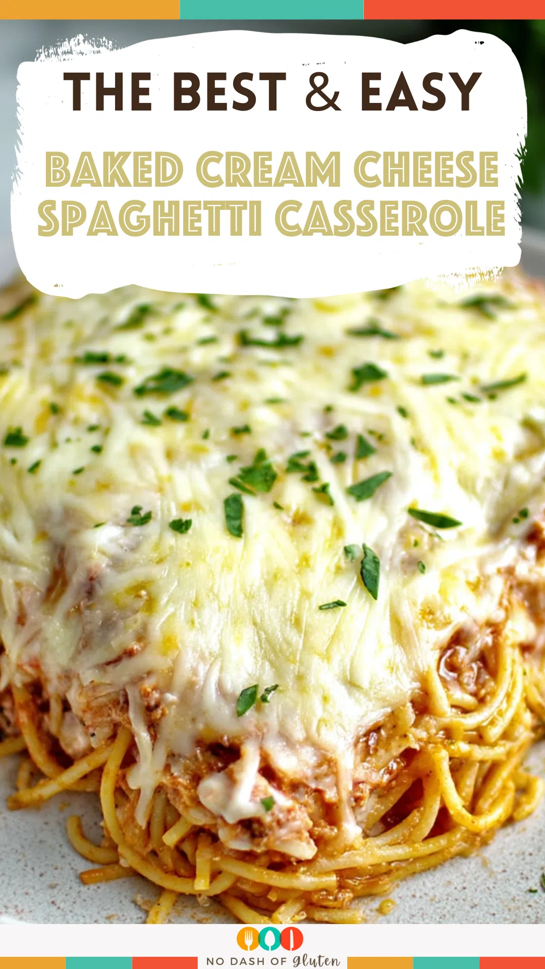 Baked Cream Cheese Spaghetti Casserole