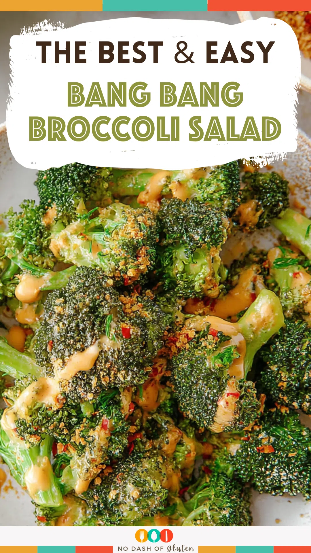 Bang Bang Broccoli Salad
