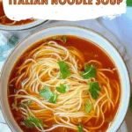 Brodo di Pollo - Italian Noodle Soup
