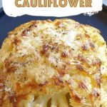 Cheesy Baked Cauliflower