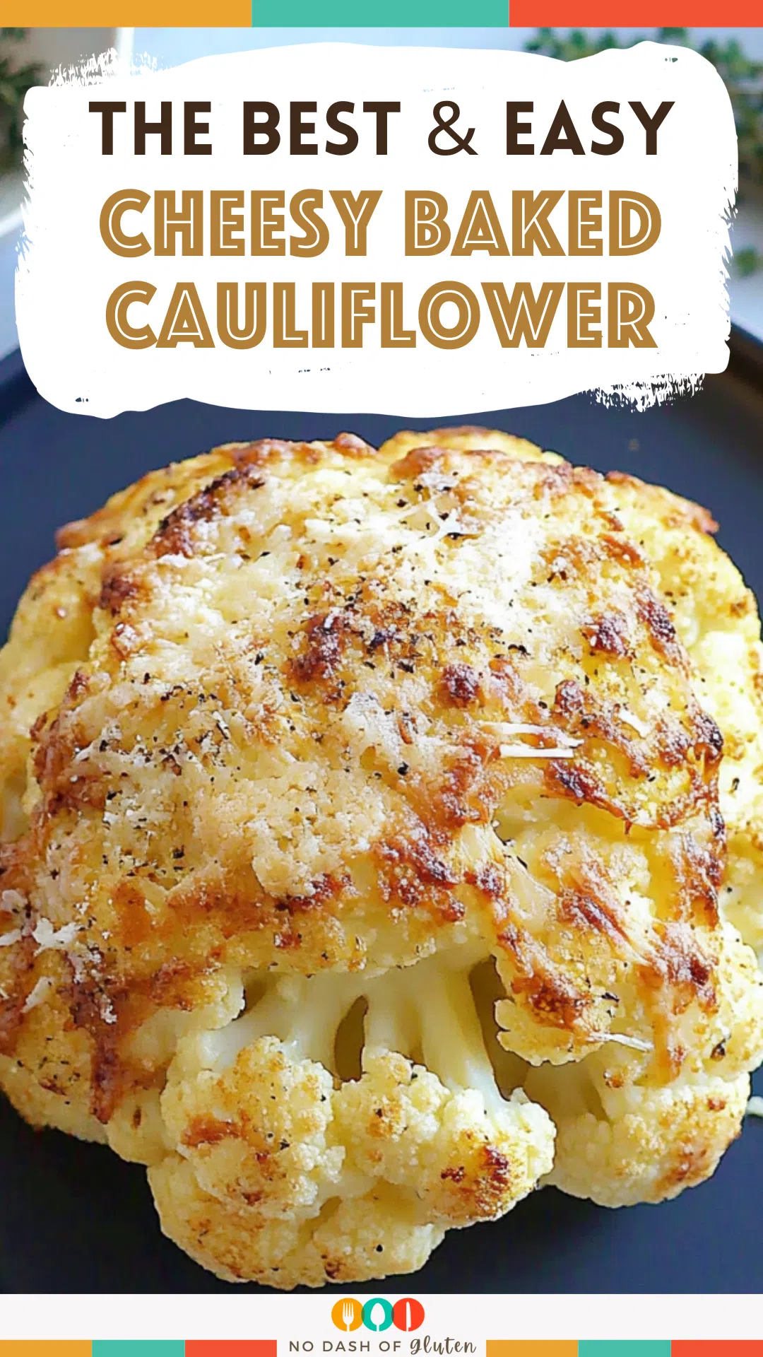 Cheesy Baked Cauliflower