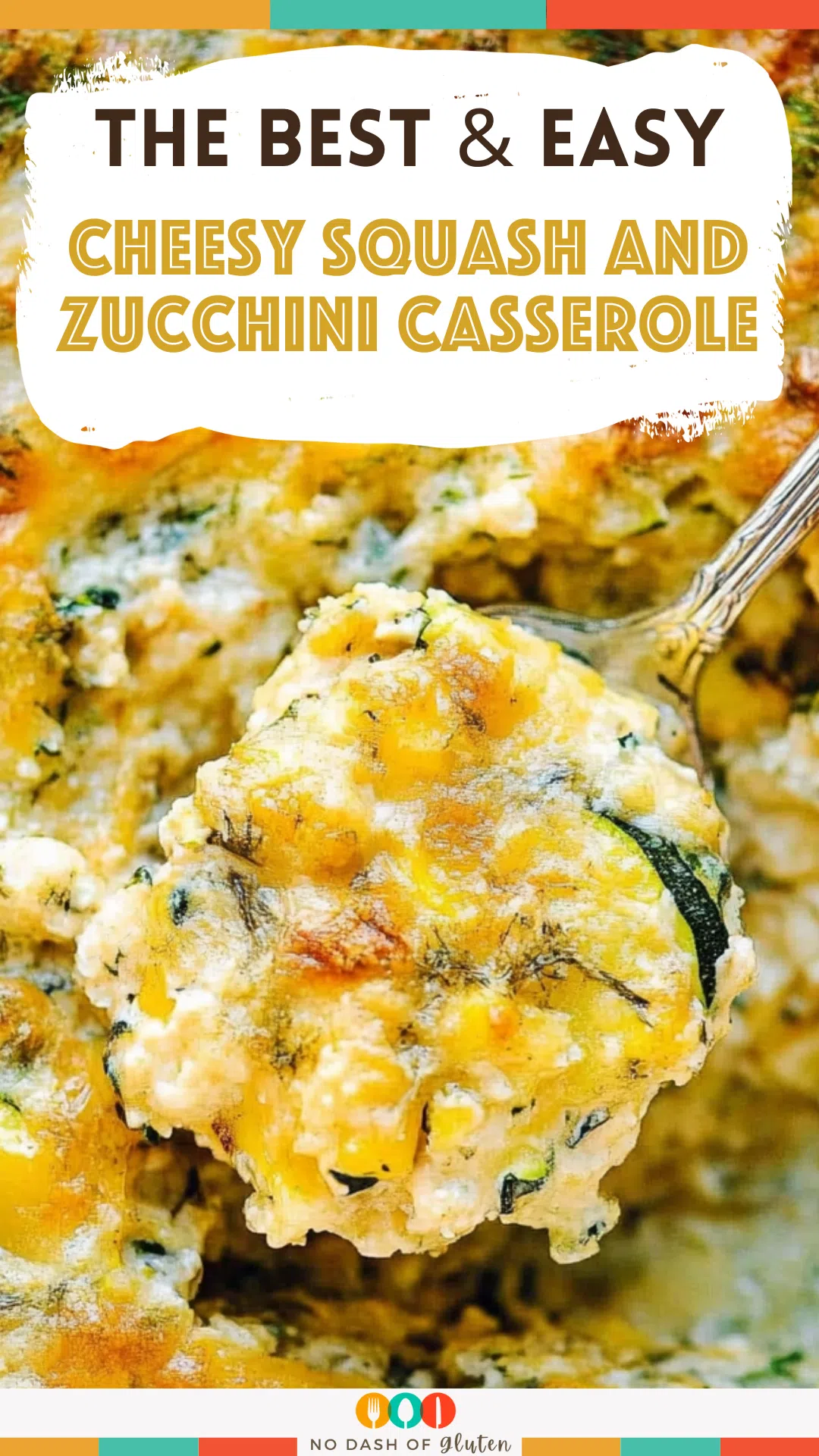 Cheesy Squash and Zucchini Casserole