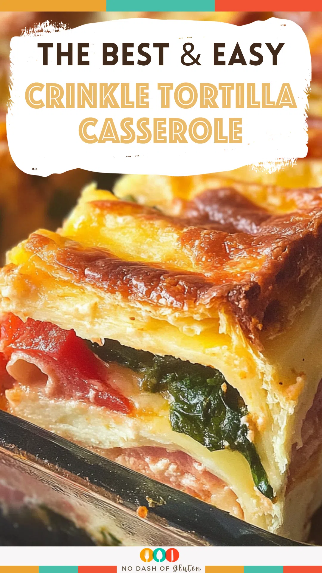 Crinkle Tortilla Casserole