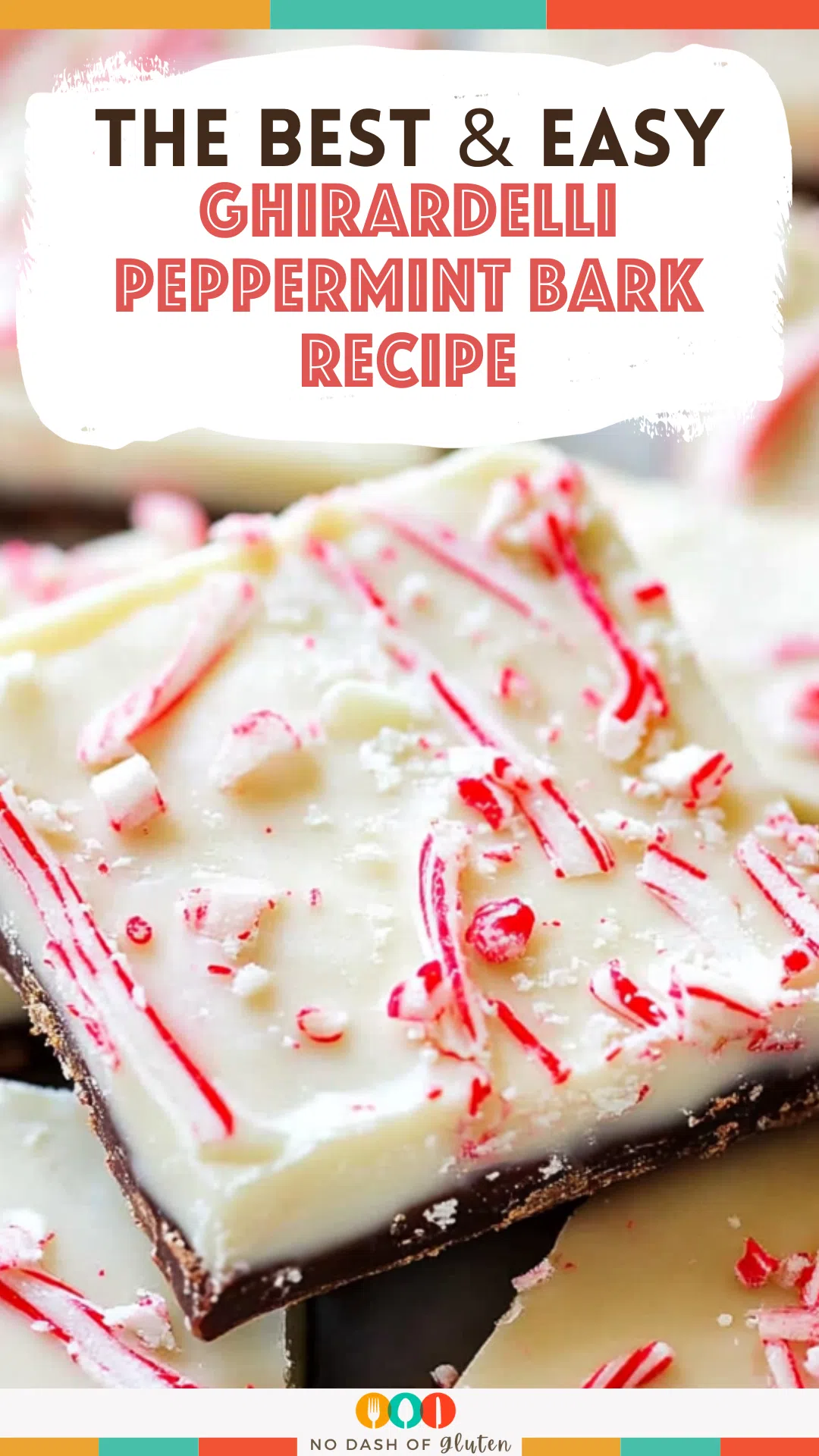 Ghirardelli Peppermint Bark Recipe