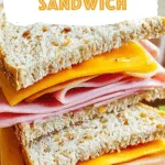 Ham and Cheese Sandwich