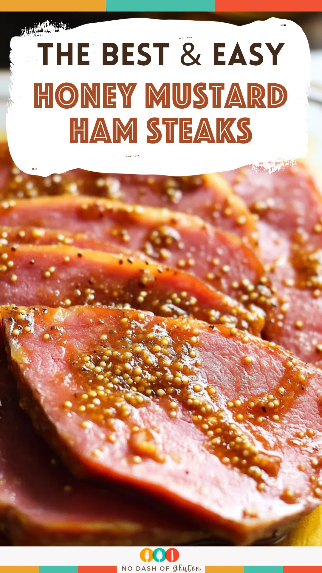 Honey Mustard Ham Steaks