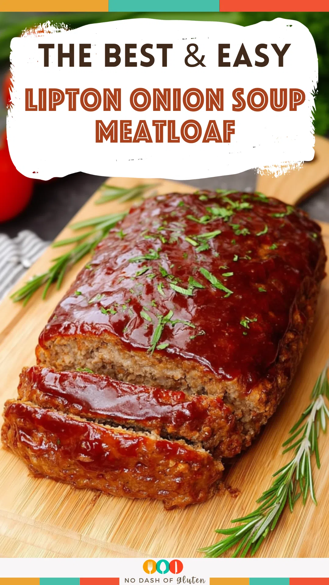 Lipton Onion Soup Meatloaf