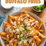 Loaded Buffalo Fries