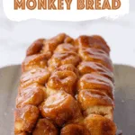 Loaf Pan Monkey Bread