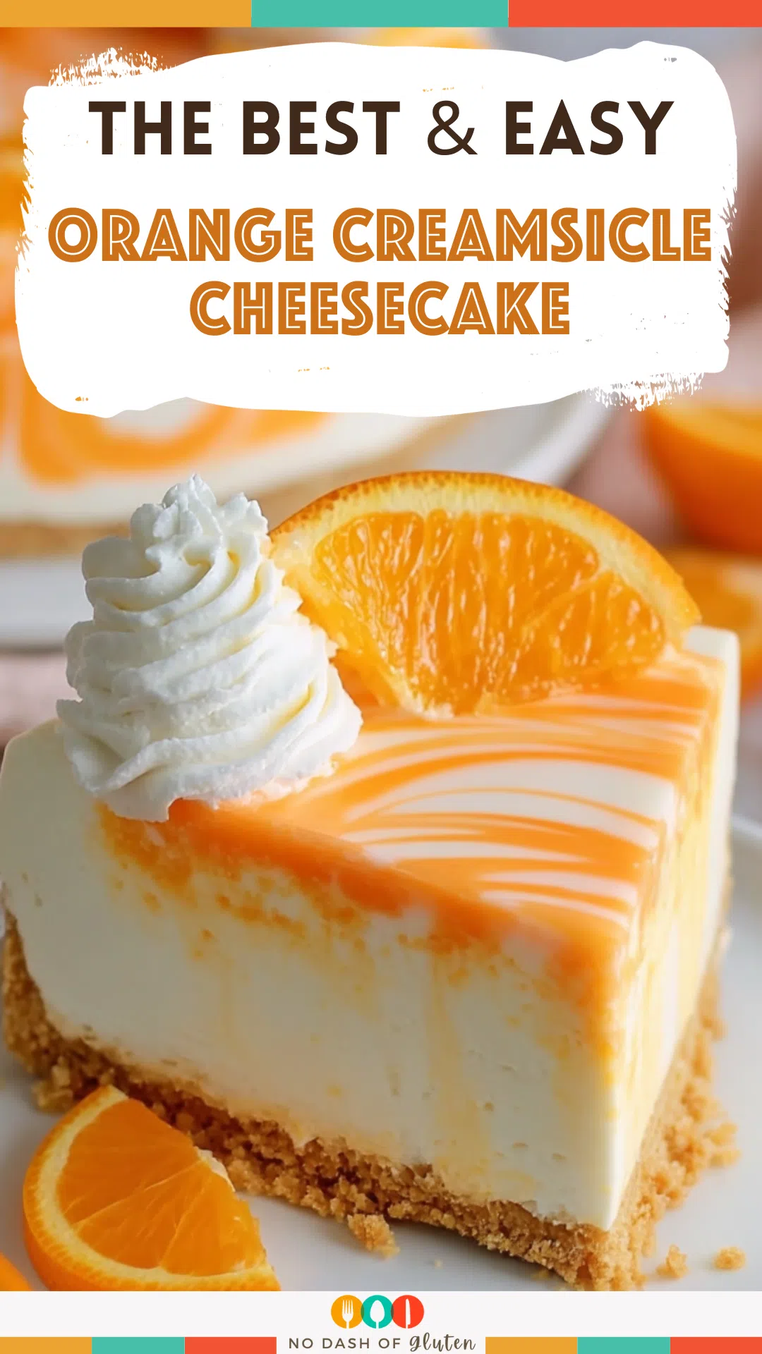 Orange Creamsicle Cheesecake