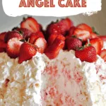 Strawberry Angel Cake