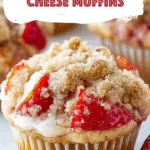 Strawberry Cream Cheese Muffins